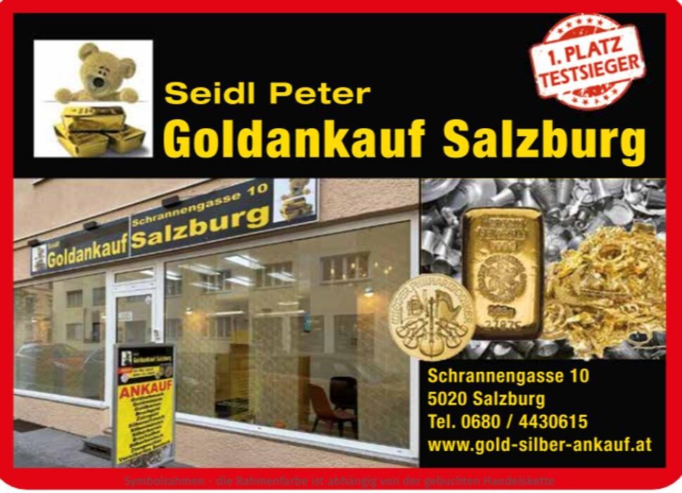 Bilder Seidl Peter Goldankauf Salzburg Testsieger bei Gold und Silberankauf