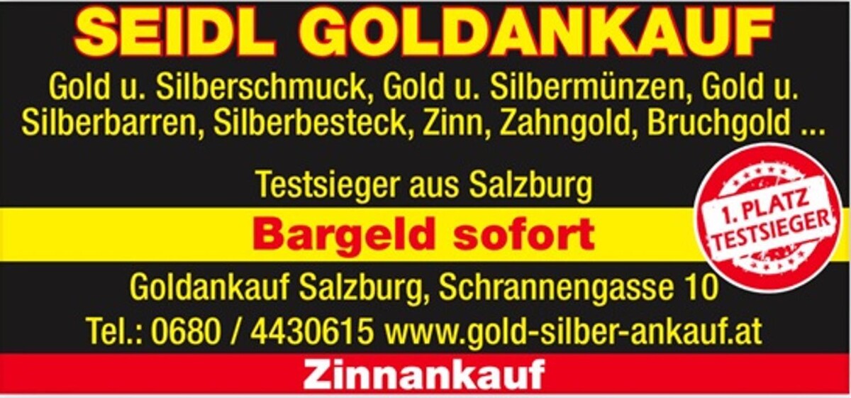 Bilder Seidl Peter Goldankauf Salzburg Testsieger bei Gold und Silberankauf
