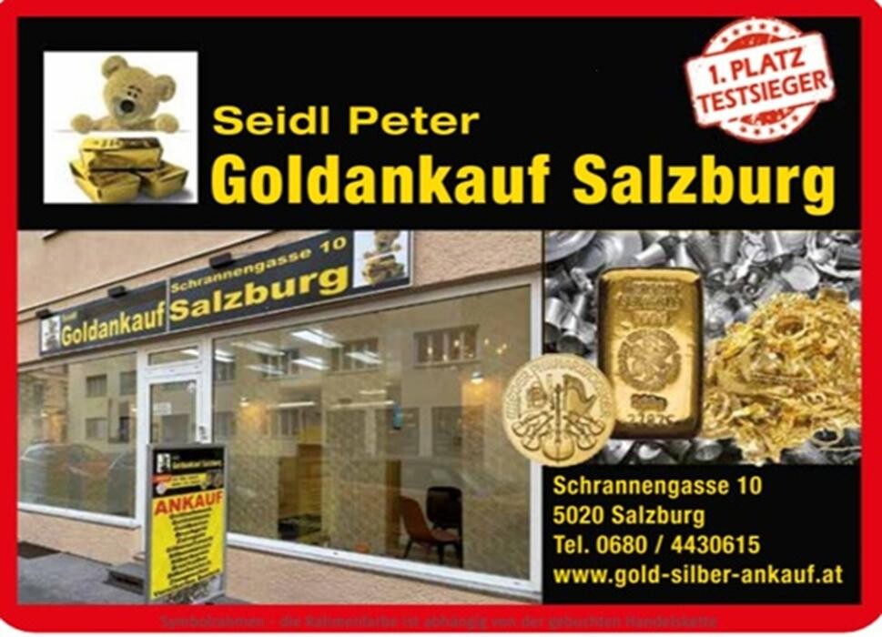 Bilder Seidl Peter Goldankauf Salzburg Testsieger bei Gold und Silberankauf