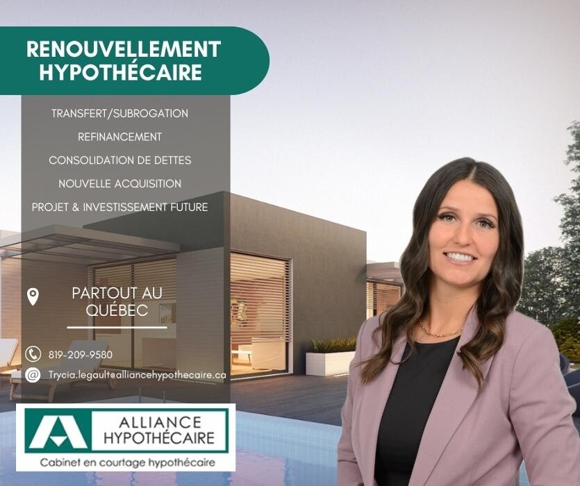 Images Alliance hypothécaire Trycia Legault