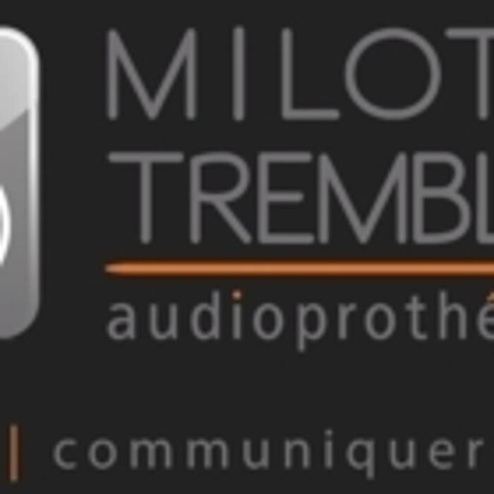 Images Milot & Tremblay Audioprothésistes