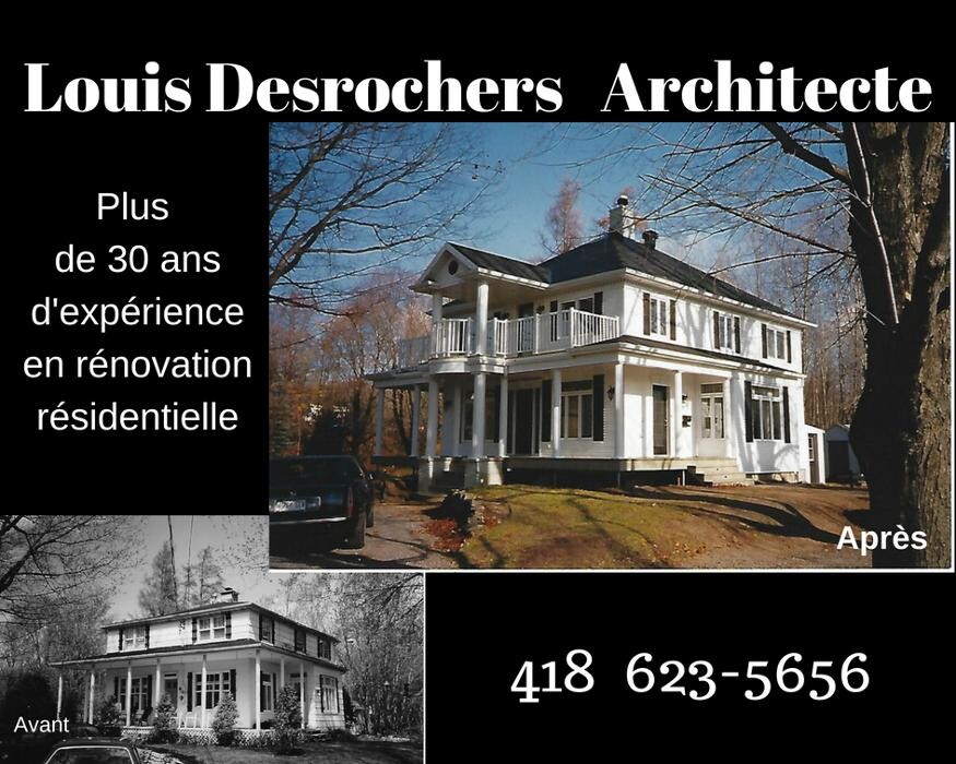 Images Louis Desrochers Architecte - Arc & Types Consultants