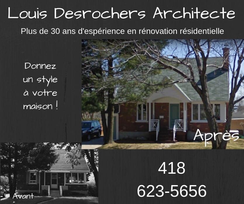 Images Louis Desrochers Architecte - Arc & Types Consultants