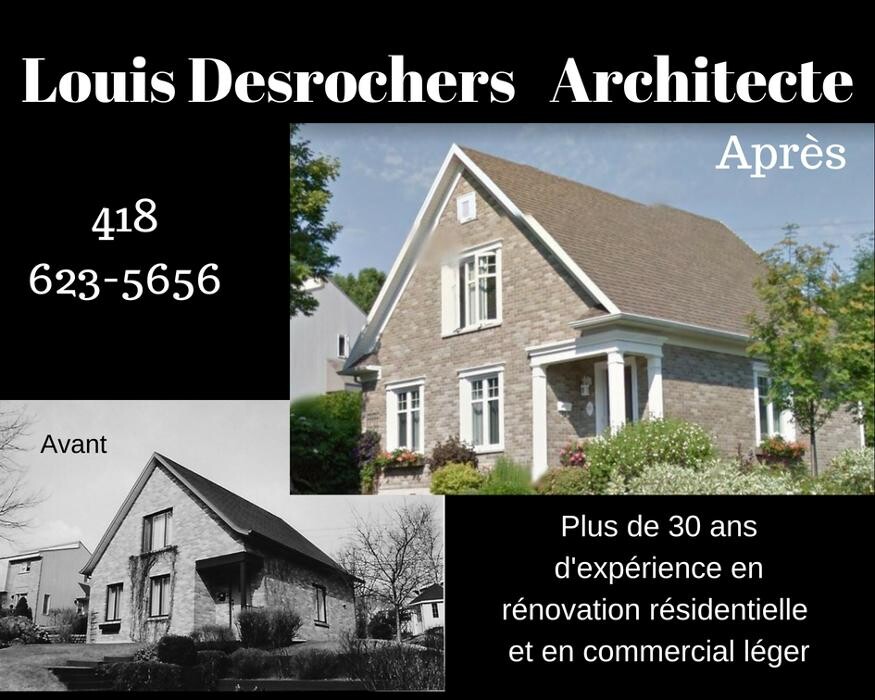 Images Louis Desrochers Architecte - Arc & Types Consultants