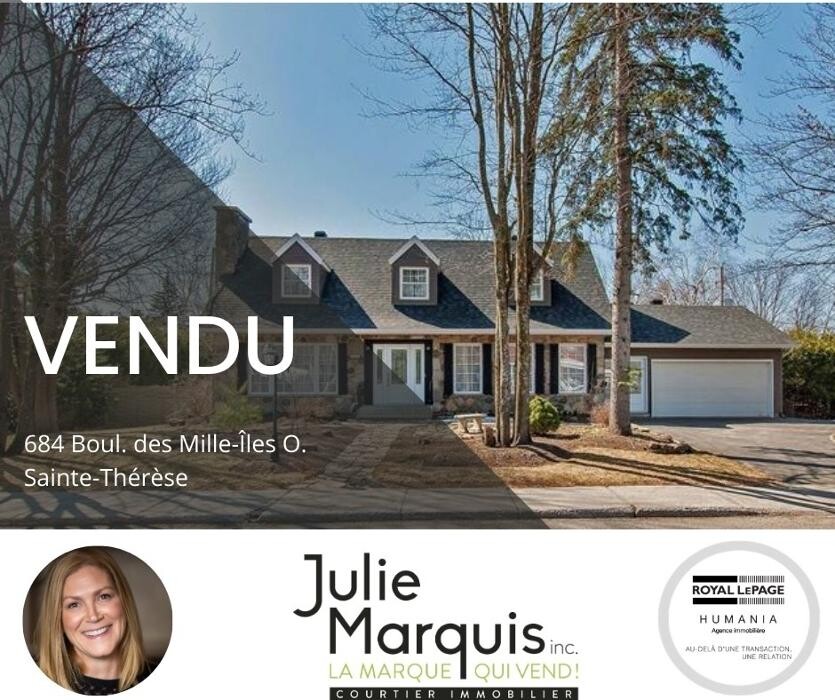 Images Julie Marquis - Courtier immobilier Royal LePage Blanc & Noir Sainte-Thérèse