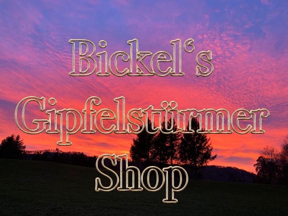 Bilder Bickel's Gipfelstürmer Shop