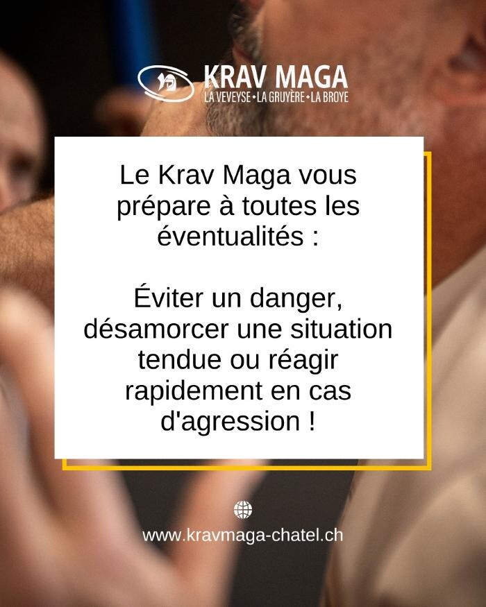Bilder CENTRE DE FORMATION DE KRAV MAGA DE LA VEVEYSE GRUYÈRE ET DE LA BROYE sur les sites de Châtel-St-Denis Bulle et Payerne