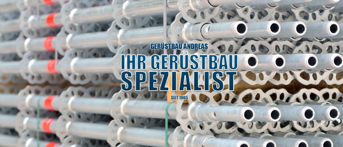 Bilder Andreas Gerüstbau GmbH