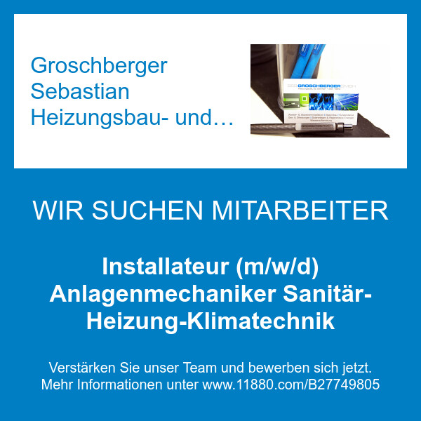 Bilder Groschberger Sebastian Heizungsbau- und Sanitär GmbH,  Thomas Groschberger