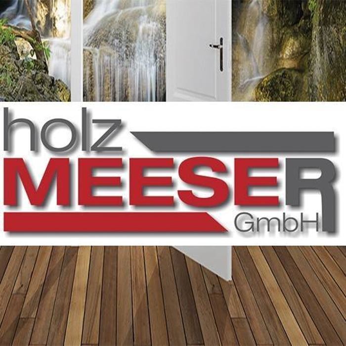Bilder Holz Meeser GmbH