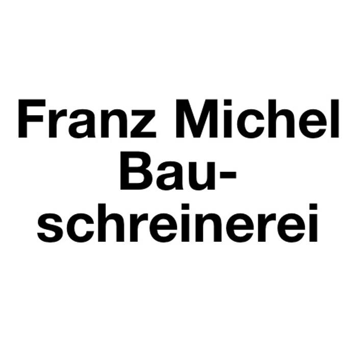 Bilder Franz Michel Bauschreinerei Inh. Ralf Michel