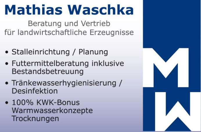 Bilder Mathias Waschka  Beratung und Vertrieb f. landwirtschaftliche Erzeugnisse