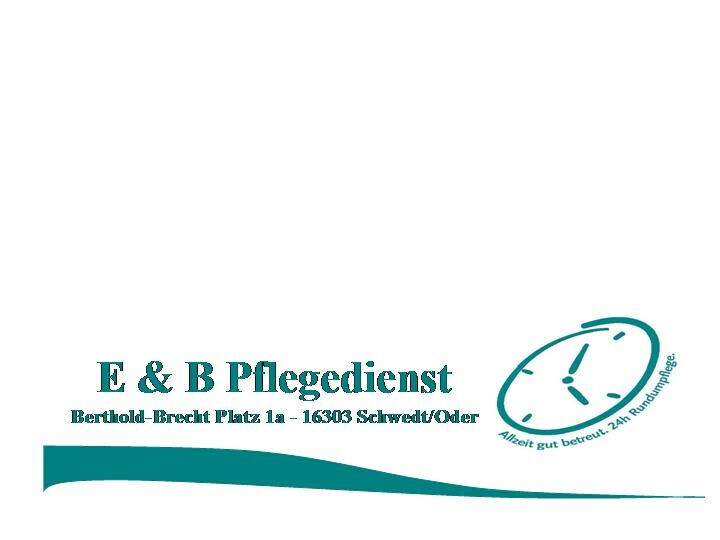 Bilder E & B Pflegedienst e.K. allzeit gut betreut
