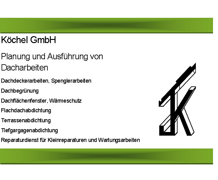 Bilder Köchel GmbH Planung und Ausführung von Dacharbeiten