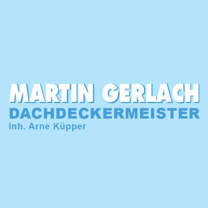 Bilder Martin Gerlach Dachdeckermeister Inh. Arne Küpper
