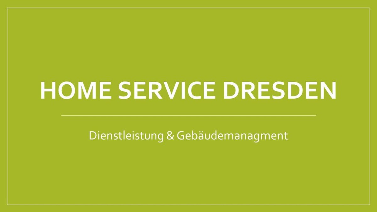 Bilder Home Service Dresden Inh.A.Preuß