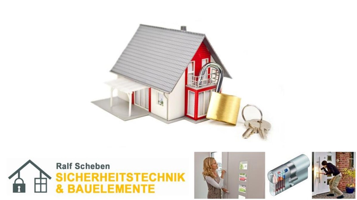 Bilder R. Scheben - Sicherheitstechnik & Bauelemente GmbH