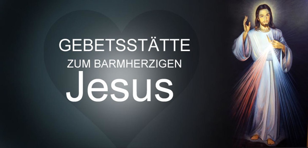 Bilder Gebetsstätte Barmherziger Jesus