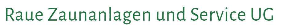 Raue Zaunanlagen und Service GmbH Logo