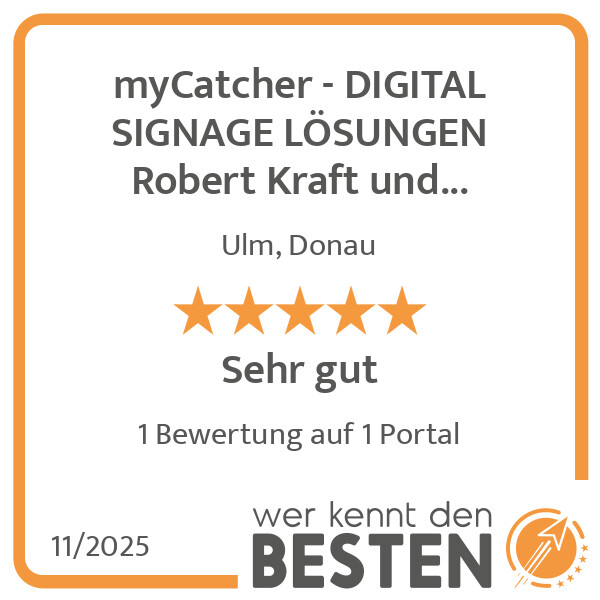 Bilder myCatcher - DIGITAL SIGNAGE LÖSUNGEN  Robert Kraft und Simon Weh GbR