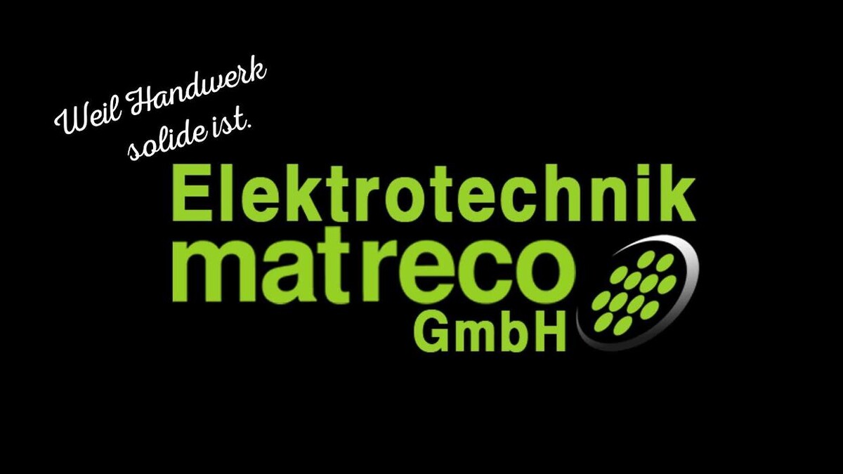 Bilder Elektrotechnik Matreco GmbH