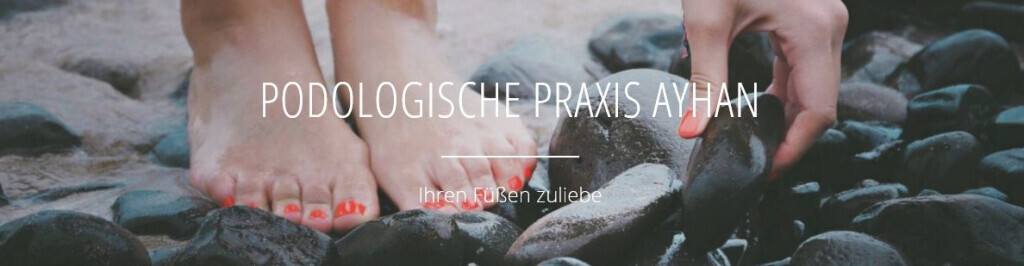 Bilder Podologische Praxis Ayhan