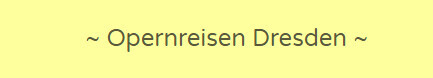 Dresden Reisen - Opernreisen zur Semperoper - Reisebüro Anne Schwarz Logo