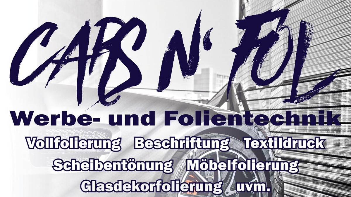 Bilder CARS N' FOL - Werbetechnik, Folientechnik und Marketing