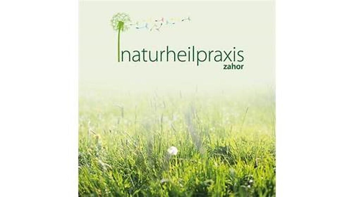 Bilder Naturheilpraxis Zahor