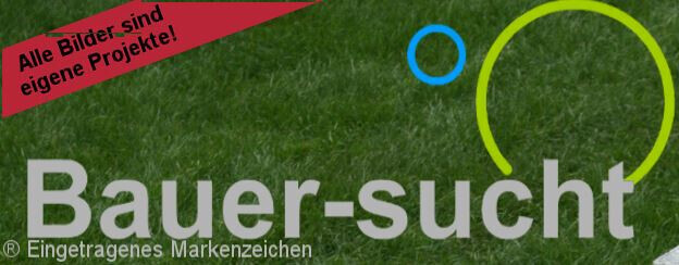 Bilder BaUERSGäRTEN.de - Peter Bauer GmbH