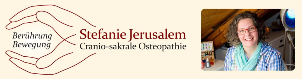 Bilder Stefanie Jerusalem - Cranio-sakrale Osteopathie