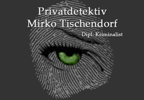 Bilder Detektei Mirko Tischendorf, Dipl. Kriminalist