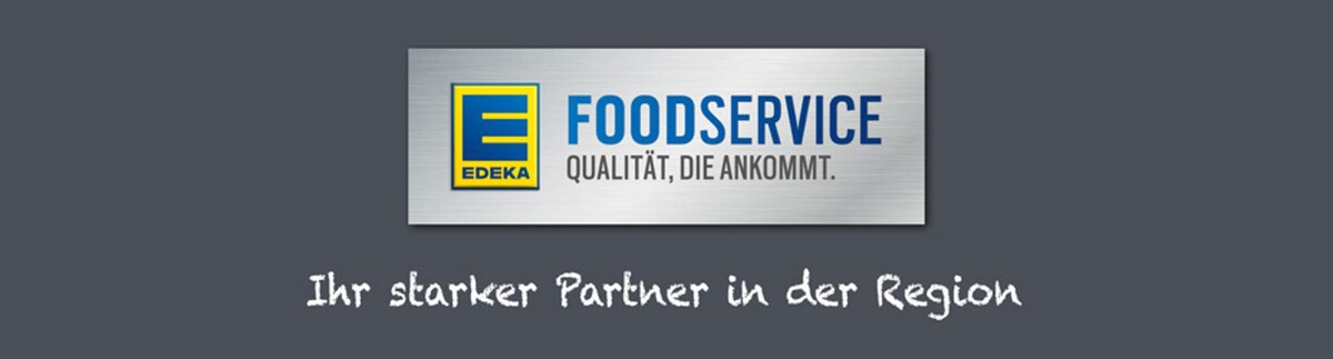 Bilder EDEKA Foodservice Schweinfurt