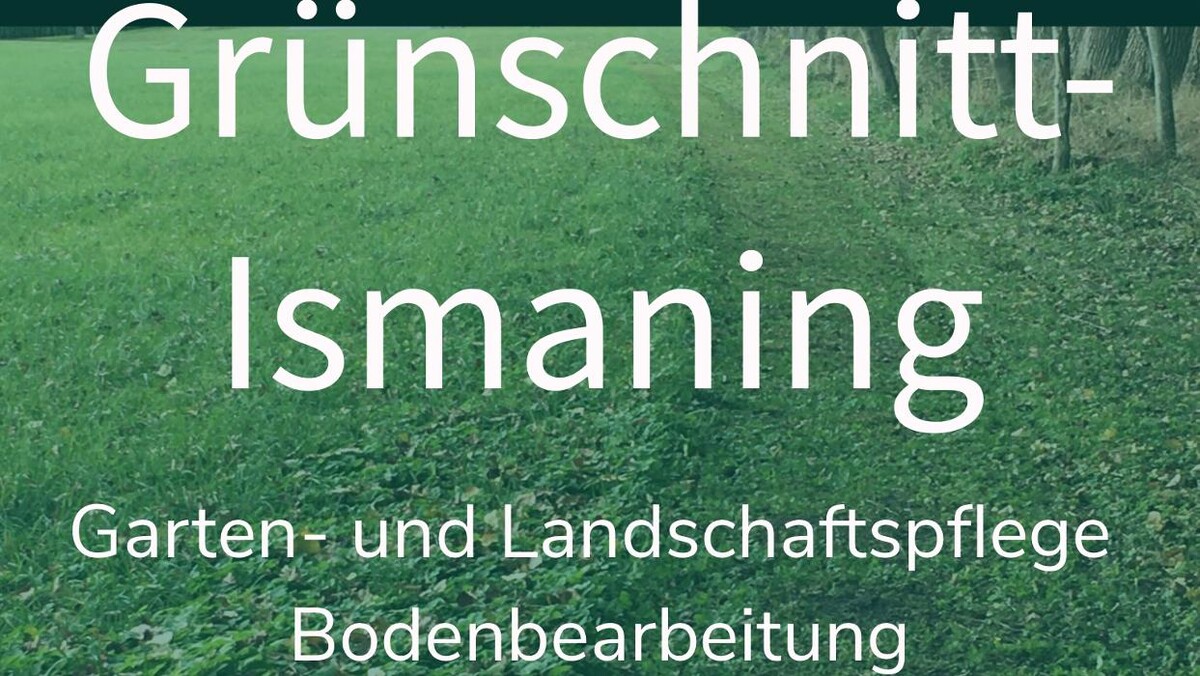 Bilder Grünschnitt-Ismaning