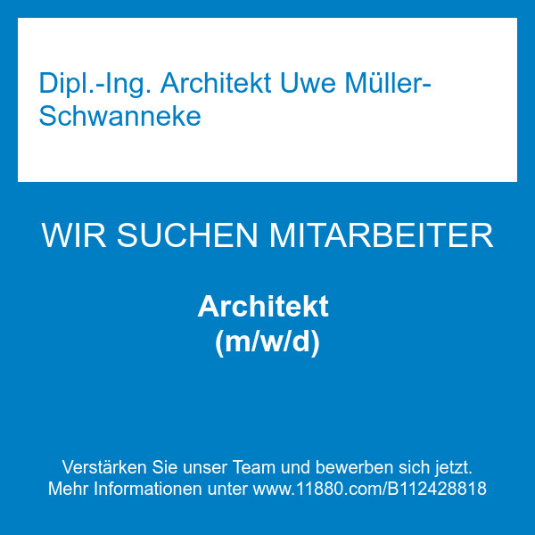 Bilder Dipl.-Ing. Architekt Uwe Müller-Schwanneke