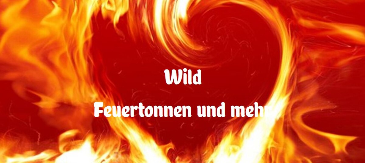 Bilder Feuertonnen Wild