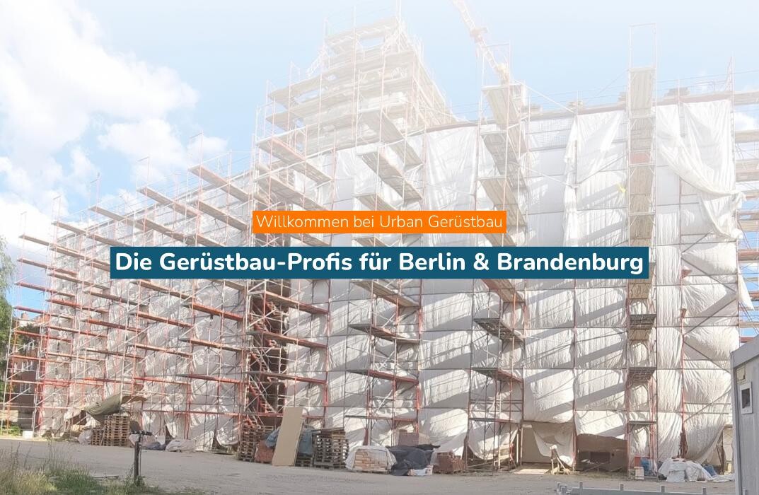 Bilder Urban Gerüstbau Berlin