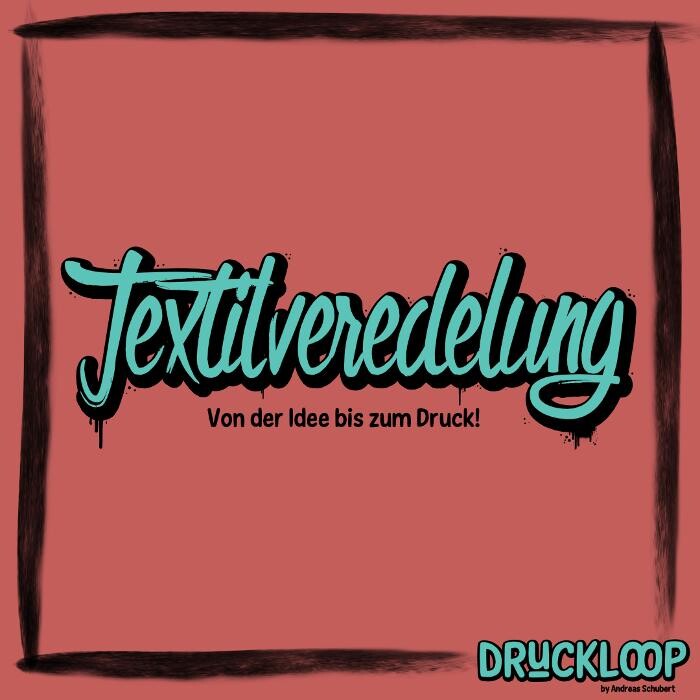 Bilder DruckLoop Textilveredelung