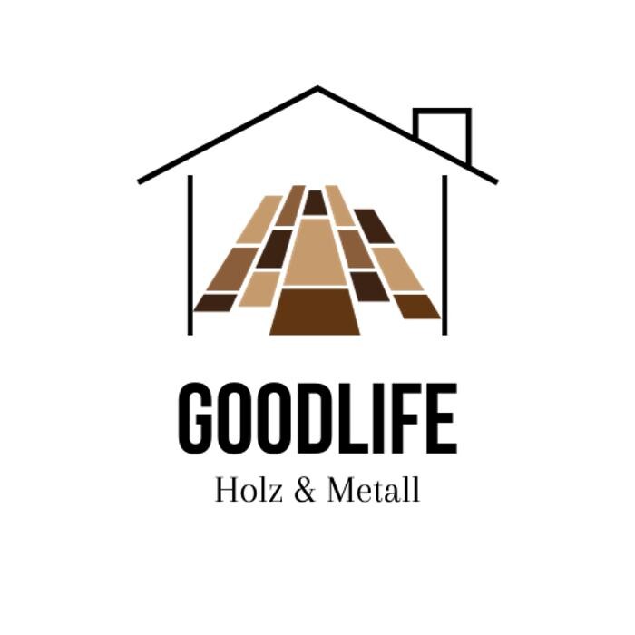 Goodlife Holz & Metall Logo