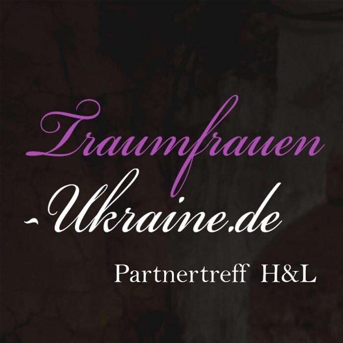 Bilder Partnertreff H & L - Traumfrauen Ukraine