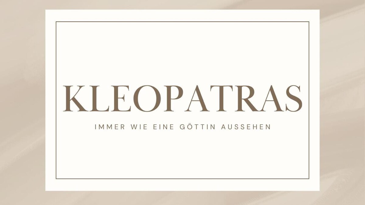 Bilder KLEOPATRAS