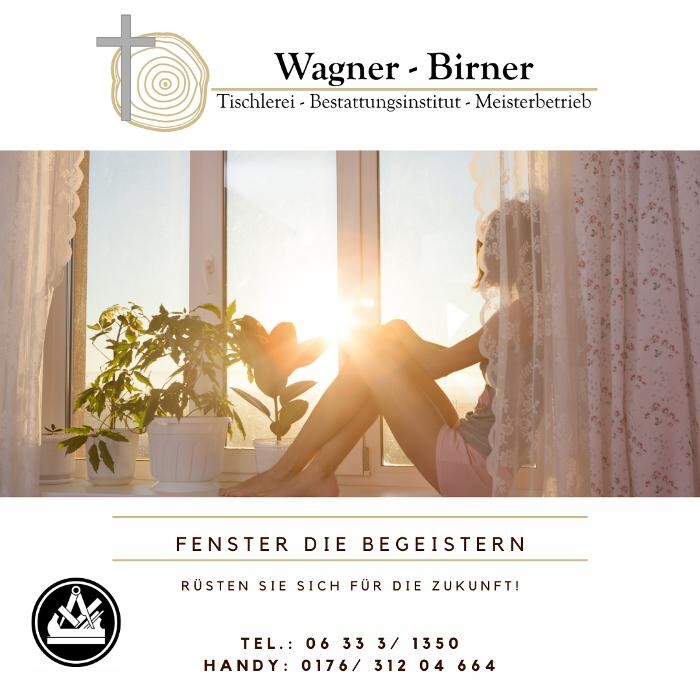 Bilder Wagner - Birner Tischlerei & Bestattungsinstitut