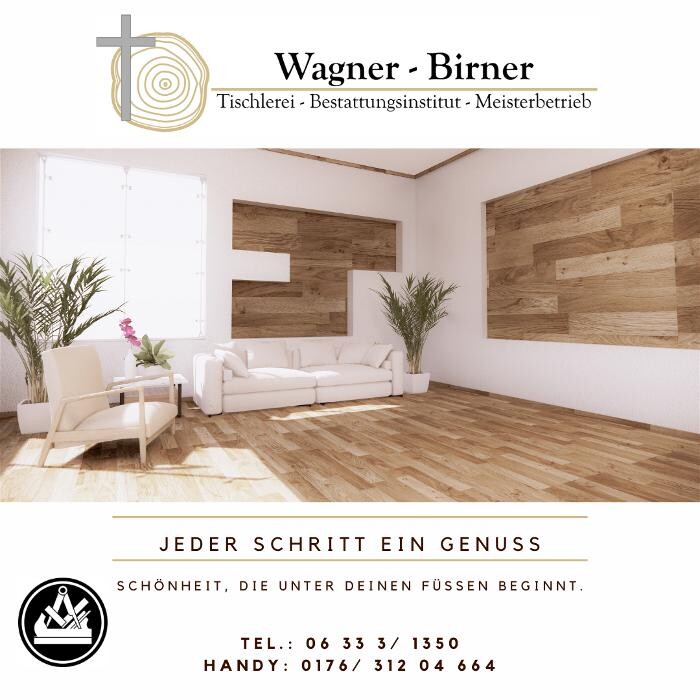 Bilder Wagner - Birner Tischlerei & Bestattungsinstitut