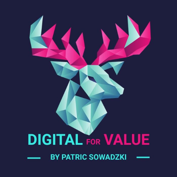 Bilder Digital for Value by Patric Sowadzki