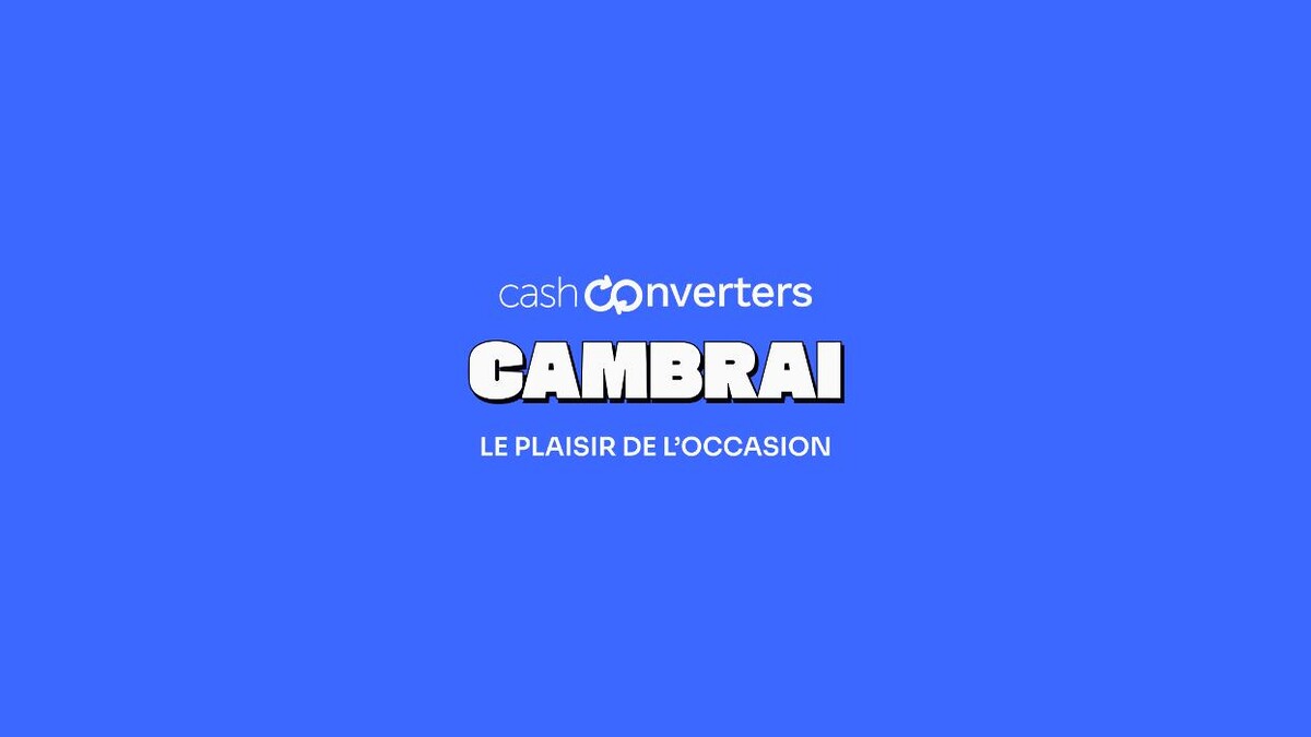Images Cash Converters Cambrai