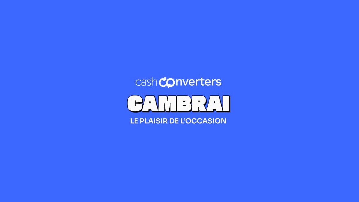 Images Cash Converters Cambrai