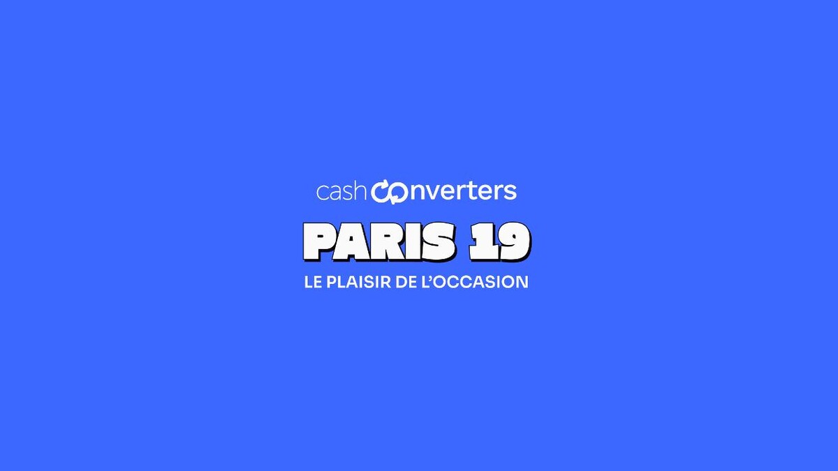 Images Cash Converters Paris 19