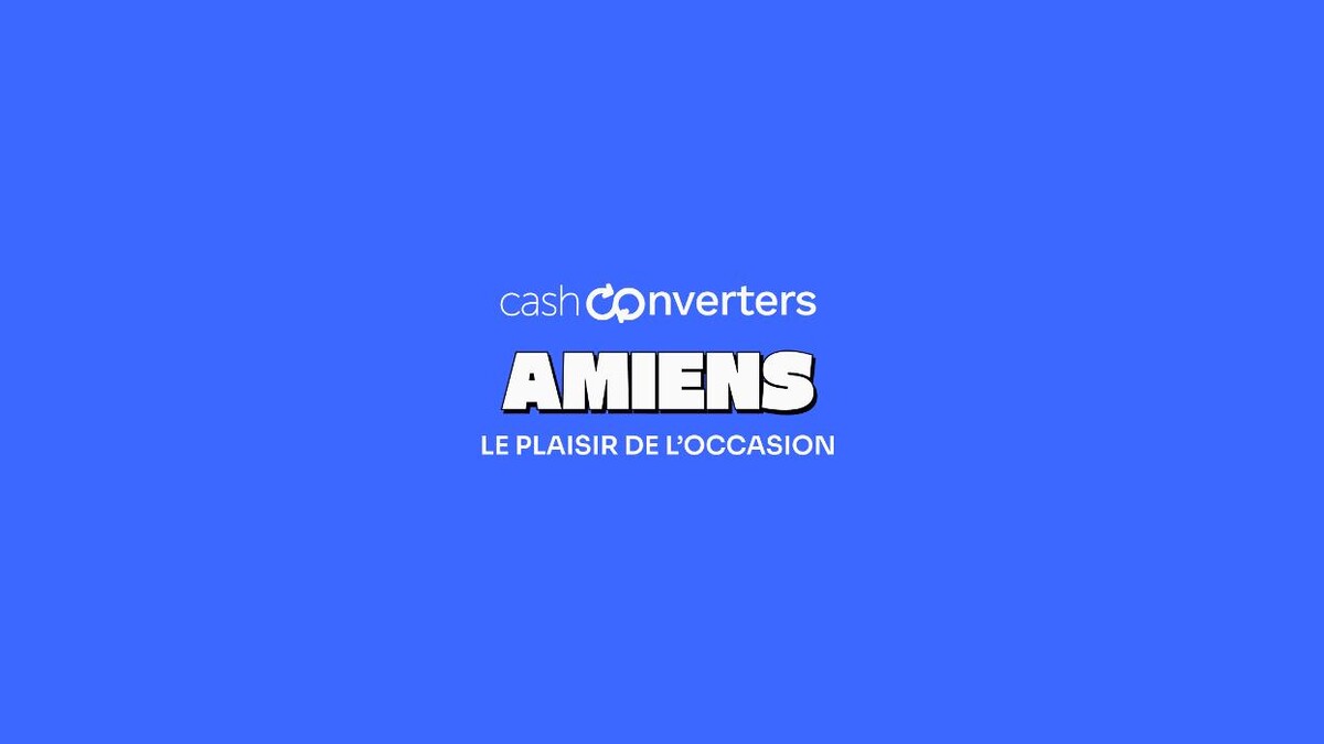 Images Cash Converters Amiens