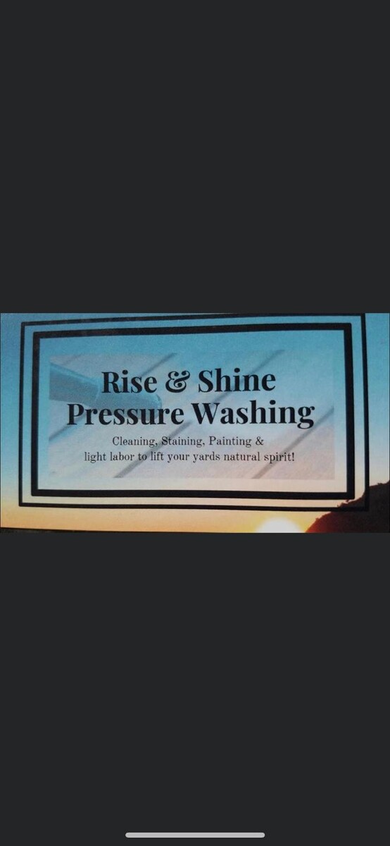 Images Rise & Shine Pressure Washing & Painting LLC
