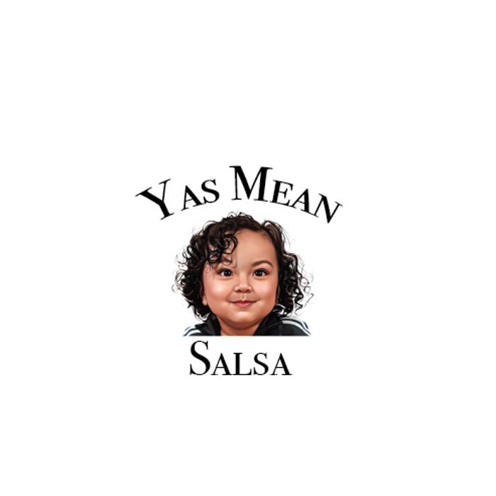 Images Yas Mean Salsa